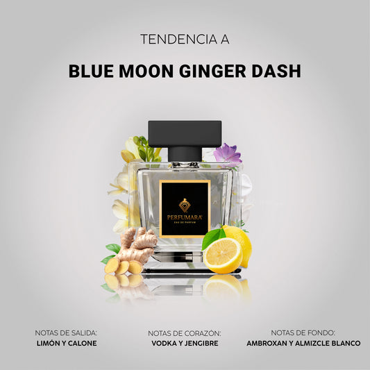 Tendencia a UBlue Moon Ginger Dash