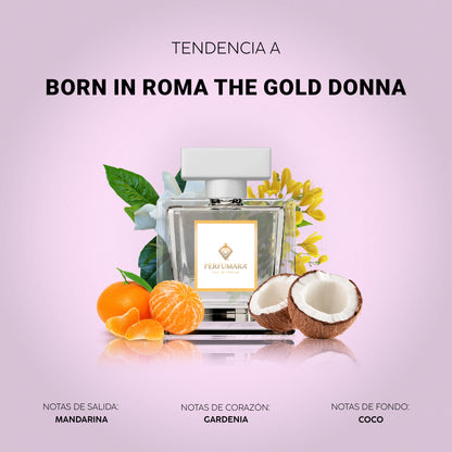 Tendencia a DBorn in Roma the Gold Donna