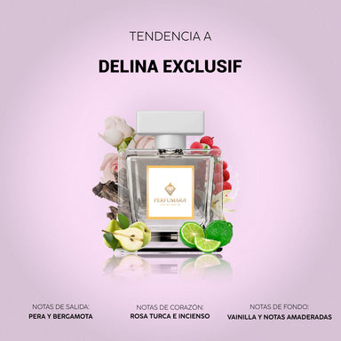 Tendencia a Delina Exclusif